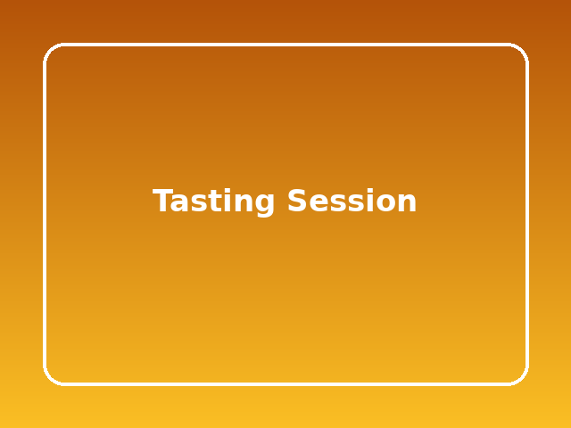 Tasting Session