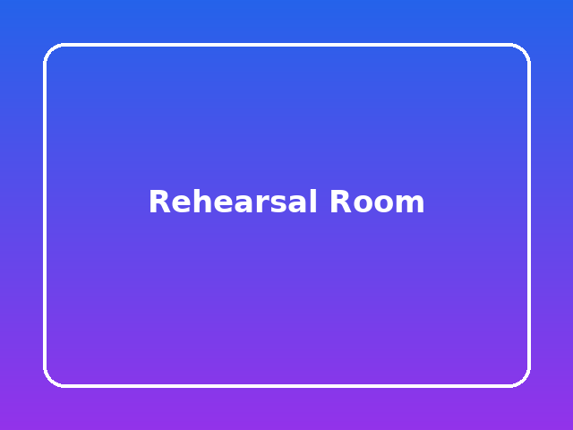 Rehearsal Room